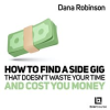 How_to_Find_a_Side_Gig_That_Doesn_t_Waste_Your_Time_and_Cost_You_Money