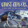 Ghost_Chasers__A_Suzy_and_the_Bug_Adventure