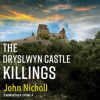 The_Dryslwyn_Castle_Killings