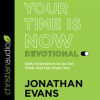 Your_Time_Is_Now_Devotional