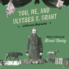 You__Me__and_Ulysses_S__Grant