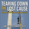 Tearing_Down_the_Lost_Cause