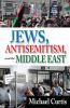 Jews__antisemitism__and_the_Middle_East