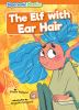 The_elf_with_ear_hair
