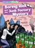 Boring_Rick_and_the_junk_factory_mystery