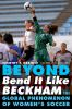 Beyond_bend_it_like_Beckham