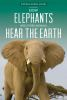 How_elephants_and_other_animals_hear_the_earth
