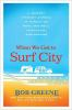 When_we_get_to_Surf_City