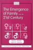 The_emergence_of_family_into_the_21st_century