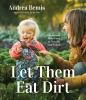 Let_them_eat_dirt