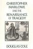 Christopher_Marlowe_and_the_renaissance_of_tragedy