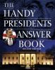 The_handy_presidents_answer_book