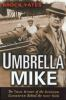 Umbrella_Mike