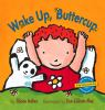 Wake_up__Buttercup