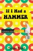 If_I_Had_a_Hammer