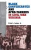 Black_Confederates_and_Afro-Yankees_in_Civil_War_Virginia