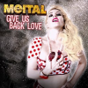Give_Us_Back_Love__The_Remixes__-_EP