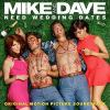 Mike_and_Dave_need_wedding_dates