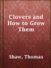 Clovers_and_How_to_Grow_Them