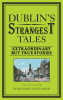 Dublin_s_Strangest_Tales