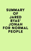 Summary_of_Jared_Byas__Jonah_for_Normal_People