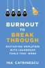 Burnout_to_Breakthrough