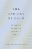 The_Cabinet_of_Calm