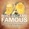 Who_Became_Famous_during_the_Renaissance_