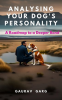 Analysing_Your_Dog_s_Personality__A_Roadmap_to_a_Deeper_Bond