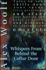 Whispers_From_Behind_The_Cellar_Door