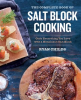 The_Complete_Book_of_Salt_Block_Cooking