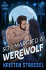 So_I_Married_a_Werewolf