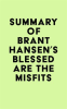 Summary_of_Brant_Hansen_s_Blessed_Are_the_Misfits