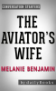 The_Aviator_s_Wife__A_Novel_by_Melanie_Benjamin
