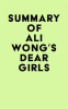 Summary_of_Ali_Wong_s_Dear_Girls