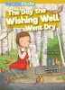 The_Day_the_Wishing_Well_Went_Dry