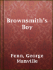 Brownsmith_s_Boy