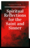 Spiritual_Reflections_for_the_Saint_and_Sinner