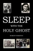 Sleep_With_the_Holy_Ghost