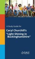 A_Study_Guide_for_Caryl_Churchill_s__Light_Shining_in_Buckinghamshire_