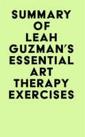Summary_of_Leah_Guzman_s_Essential_Art_Therapy_Exercises