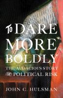 To_dare_more_boldly