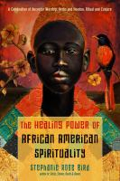 The_healing_power_of_African_American_spirituality