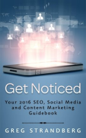 Get_Noticed__Your_2016_SEO__Social_Media_and_Content_Marketing_Guidebook