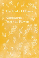 The_Book_of_Flowers_-_Wordsworth_s_Poetry_on_Flowers