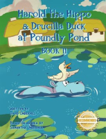Harold_the_Hippo_and_Drucilla_Duck_at_Poundly_Pond__Book_II