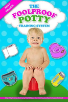 The_Foolproof_Potty_Training_System__3_Day_Potty_Training_Boot_Camp_That_Will_Make_Your_Child_Say_Go