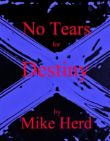 No_Tears_for_Destiny