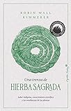 Una_Trenza_de_Hierba_Sagrada___Braiding_Sweetgrass