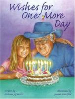 Wishes_for_one_more_day